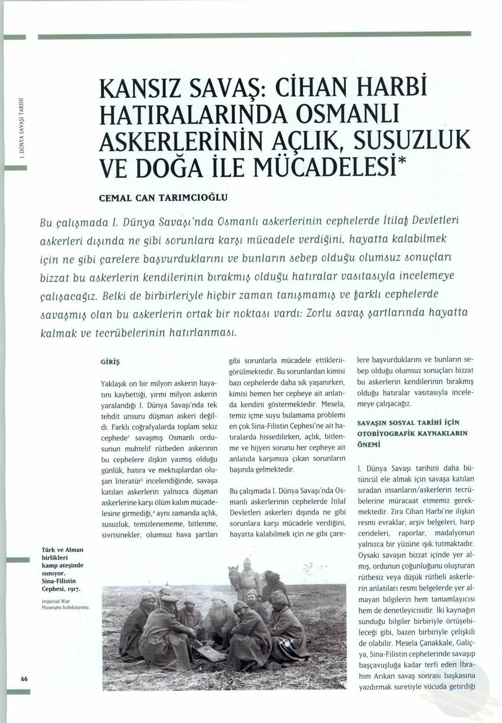 KANSIZ SAVAS: CIHAN HARBI HATIRALARINDA OSMANLI ASKERLERININ A.