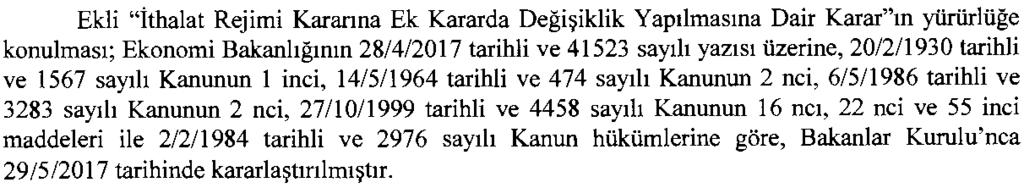 3 Temmuz 2017 Sayı : 30113 RESMÎ GAZETE Sayfa : 11 Karar Sayısı : 2017/10345 Recep Tayyip ERDOĞAN CUMHURBAŞKANI Binali YILDIRIM Başbakan N. CANİKLİ M. ŞİMŞEK N. KURTULMUŞ Y. T. TÜRKEŞ Başbakan Yardımcısı Başbakan Yardımcısı Başbakan Yardımcısı Başbakan Yardımcısı V.