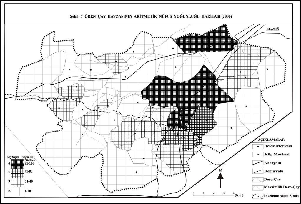 Ören Çay (Elazığ) Havzasının... Her ne kadar Ören Çay havzasındaki aritmetik nüfus yoğunluğundan bahsedilmişse de bu rakamlar yerleşmelerin aritmetik nüfus yoğunluklarını yansıtmaktan uzaktır.