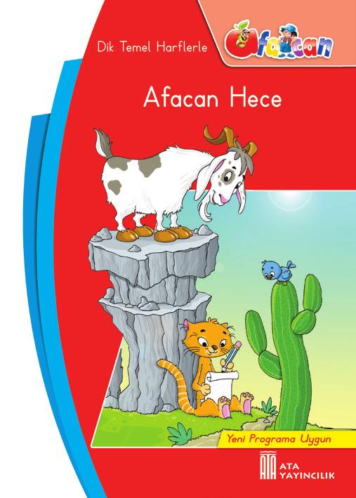 6. Afacan Hece (96 Sayfa) Afacan Hece kitabımızda her harf ayrı ayrı ele alınmıştır. Bu harflerle oluşan heceler (önce kapalı, sonra açık heceler) verilmiştir.