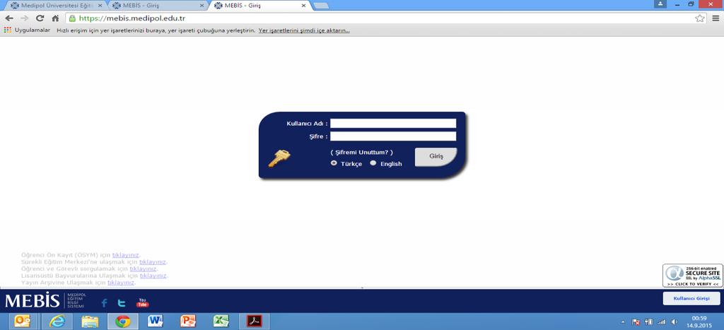 DERS SEÇİMİ YAPMAK İÇİN: 1. Adım; https://mebis.medipol.edu.tr sitesine giriniz. 2.