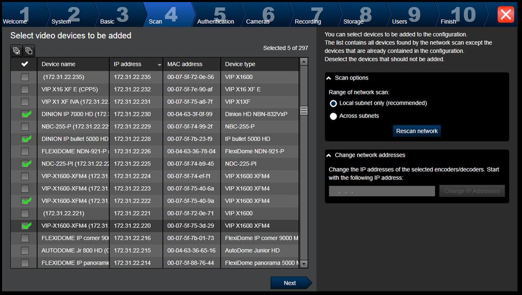 Bosch Video Management System Başlangıç tr 83 Scan sayfası Not: Cihazların taranması uzun sürebilir. Taramayı iptal edebilirsiniz. Hâlihazırda taranmış olan tüm cihazlar tabloda görüntülenir.