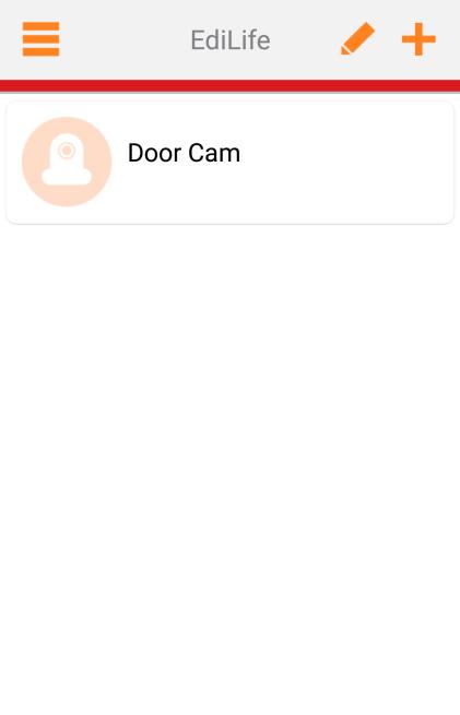 5. Kurulum tamamlanmıştır. Kameranız EdiLife ana ekranında listelenmelidir.