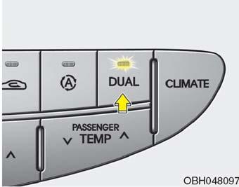 4 Arac n z n özellikleri OBH048097 Sürücü ve yolcu taraf ndaki s cakl n bireysel olarak ayarlanmas 1. Sürücü ve yolcu taraf ndaki s cakl n bireysel olarak çal flmas için DUAL dü mesine bas n z.