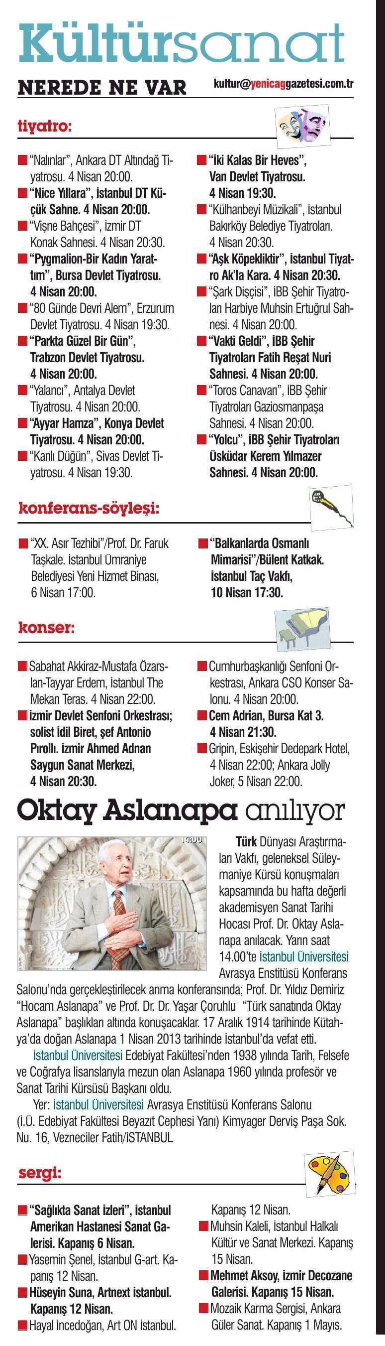 KULTURSANAT Yayın Adı : Türkiye' de Yeniçag Sayfa : 13 Tarih