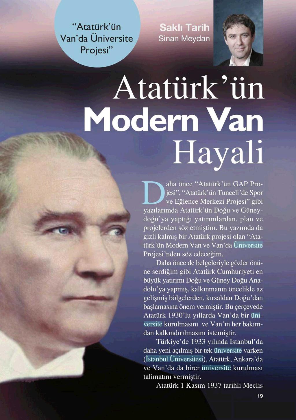 ATATÜRK'ÜN MODERN VAN HAYALI Yayın Adı : Bütün Dünya 2000