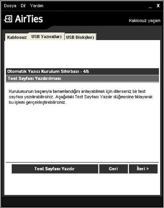 3- AirTies Hizmet Programı, işletim sisteminiz üzerinde yazıcı bağlantı noktası ve sürücü ayalarınızı tamamlayacaktır.