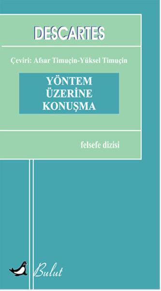 Sağlıklı anlama yetisi dünyada en iyi dağıtılmış şeydir, çünkü herkes ondan yeterince pay aldığını sanır ki diğer bütün şeylerde en zor memnun kılınabilenler bile ondan sahip olduklarının daha