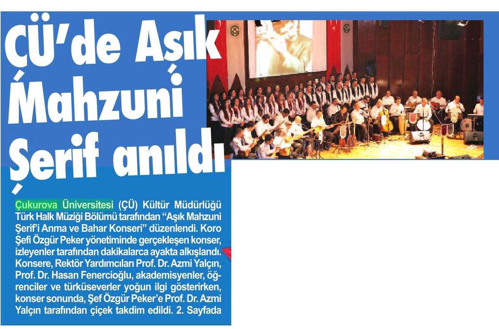 ÇÜ DE ASIK MAHZUNI SERIF ANILDI Yayın Adı : Adana Kent