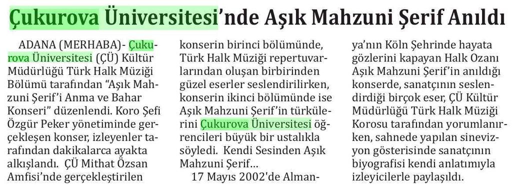 ÇUKUROVA ÜNIVERSITESI'NDE ASIK MAHZUNI SERIF ANILDI Yayın Adı :