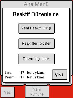 G. Reaktiflerin Değiştirilmesi Reaktif kapalı sistemi, reaktifler azaldığında ve değiştirilmesi gerektiğinde kullanıcıyı ikaz ve uyarı mesajları vererek uyarır.