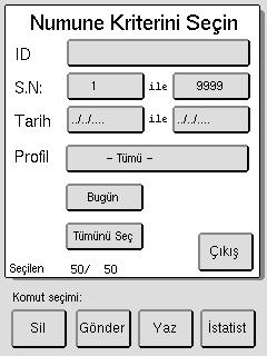 E. Numune kayıtlarının bulunması F.