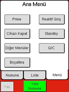 (Cihaz tekrar açılana veya standby dan çıkana kadar dilüent ile dolu olarak kalacaktır.