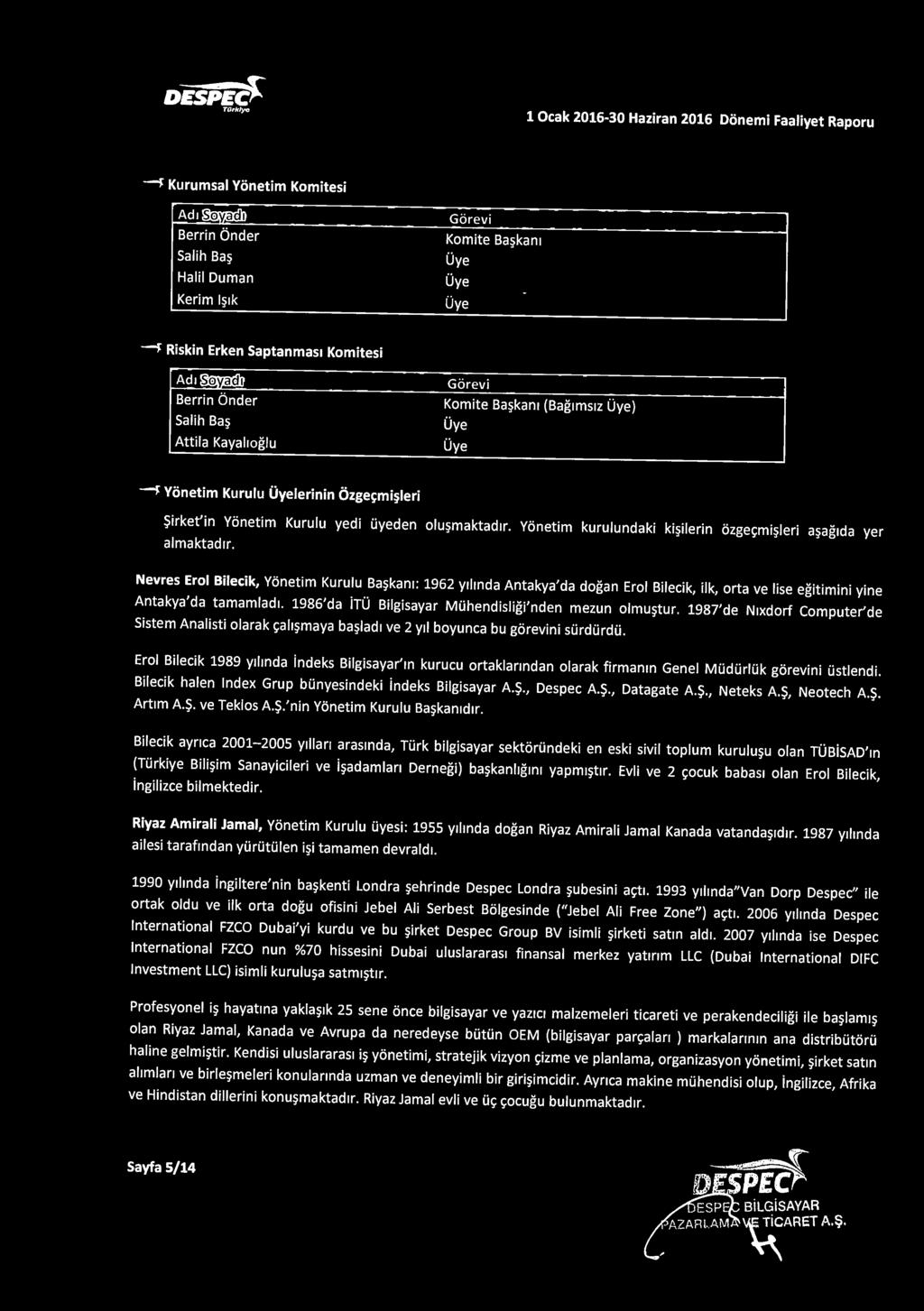 1986'da ito Bilgisayar Muhendisligi' nden mezun olmu~tur. 1987'de Nixdorf Computer' de Sistem Analisti olarak c;:ah~maya ba~lad1 ve 2 y1i boyunca bu gorevini surdurdu.