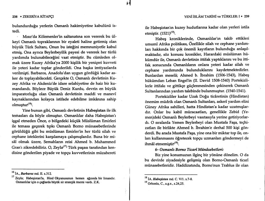 *{ 2s8. ZBKBniVeriraPqt bulundurdu!'u yerlerin Osmanh hakimiyetine kabultinii istedi.