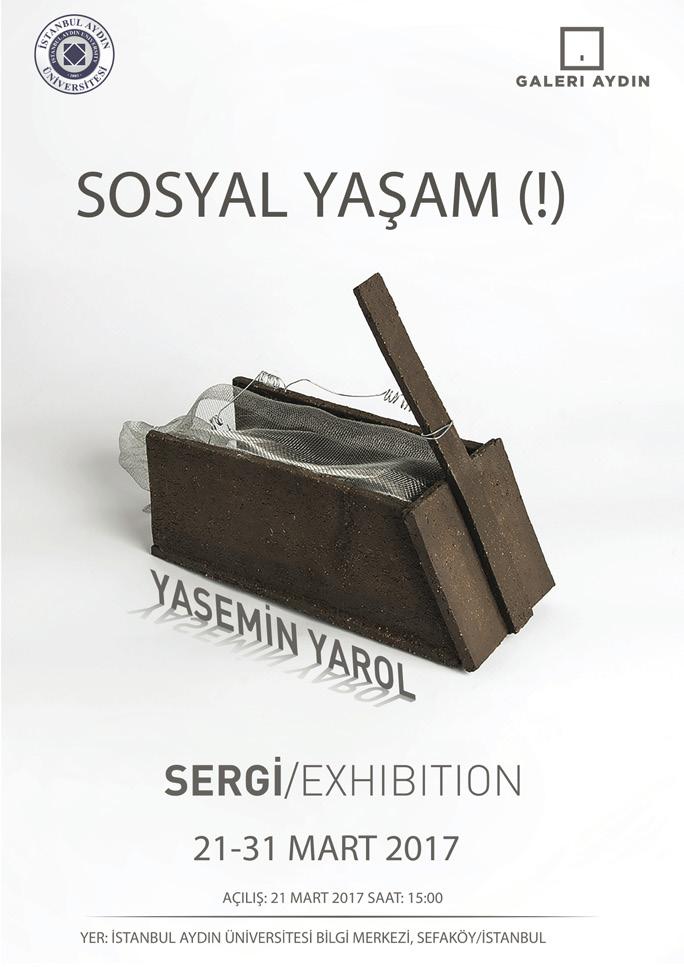 ) sergisi, 21 Mart 2017 tarihinde Galeri Aydın da açıldı.