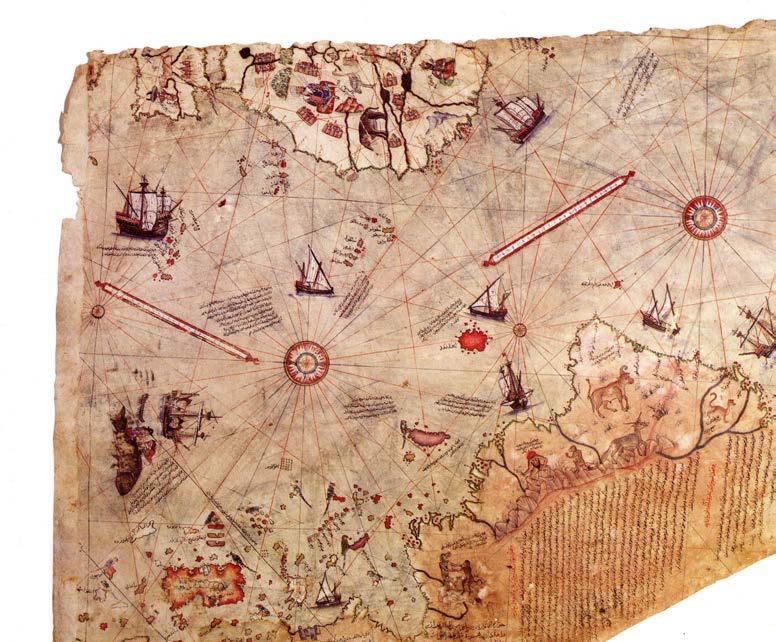 PİRİ REİS Eşsiz bir haritacı ve deniz bilimleri üstadı olmasının yanı sıra Osmanlı