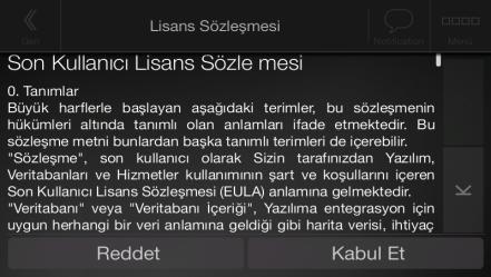 2. Son kullanıcı lisans anlaşmasını okuyun ve kullanım koşullarını kabul ediyorsanız öğesine dokunun. 3.