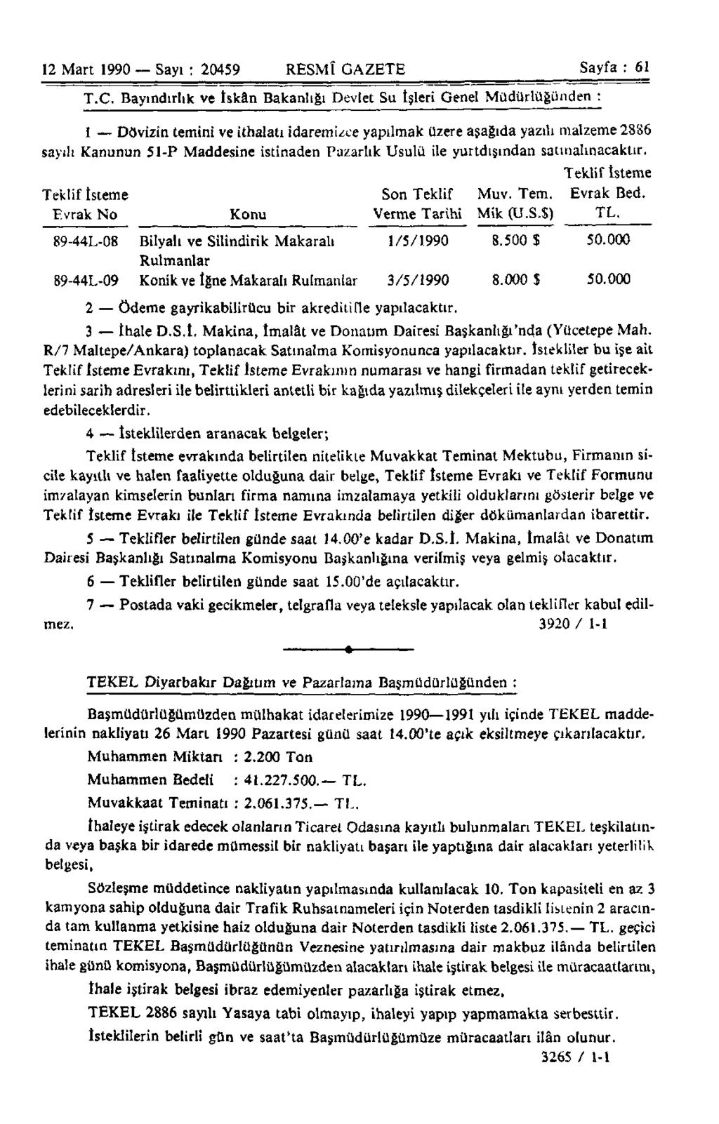 12 Mart 1990 Sayı : 20459 RESMÎ GAZETE Sayfa : 61 T.C.