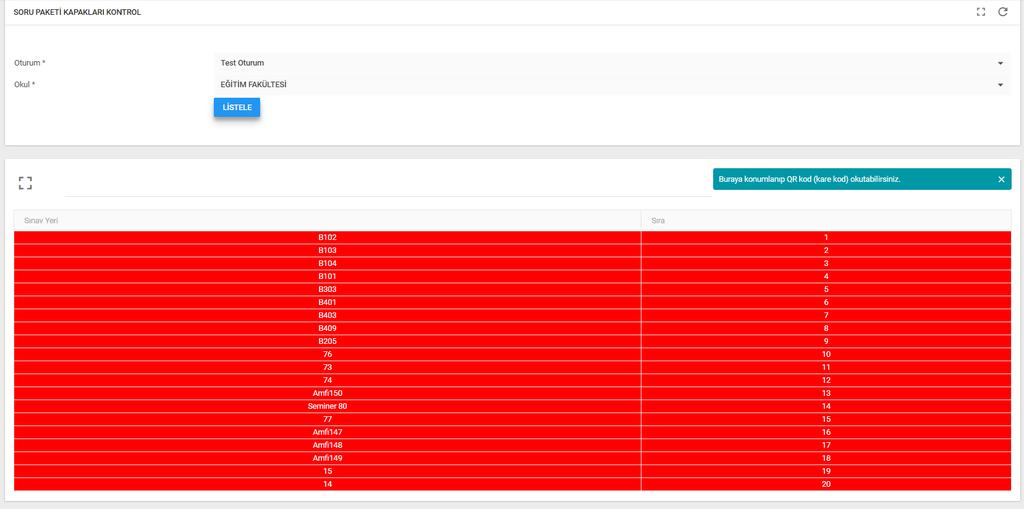 - Soru Paketi Açılış Kontrolü Soru paketi kapağı üzerindeki kare kodu okutarak açılan paketleri takip edebilirsiniz.
