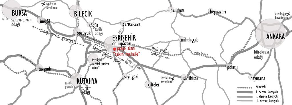 B. Makro-Mikro Ölçek Kararları ve Mahalle Prensip Şemasının Çevresiyle Çalışma Sistemi Eskişehir Metropoliten alanı Merkez Bölgesi 1/25000 ölçekli Nazım İmar Planı na göre Eskişehir in vizyonu;