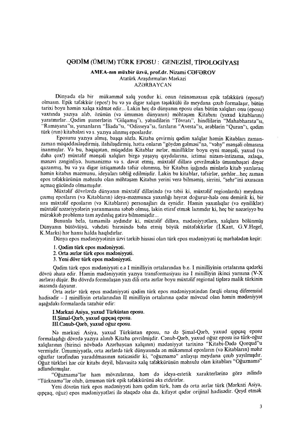 QƏDİM (ÜMUM) TÜRK EPOSU : GENEZİSİ, TİPOLOGİYASI AMEA-nın müxbir üzvü, prof.dr.