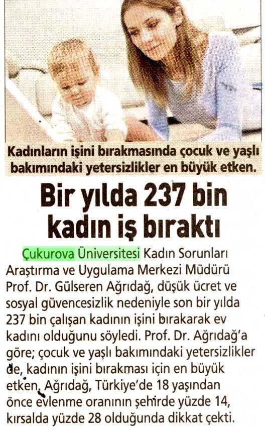 BIR YILDA 237 BIN KADIN IS BIRAKTI Yayın Adı : Posta