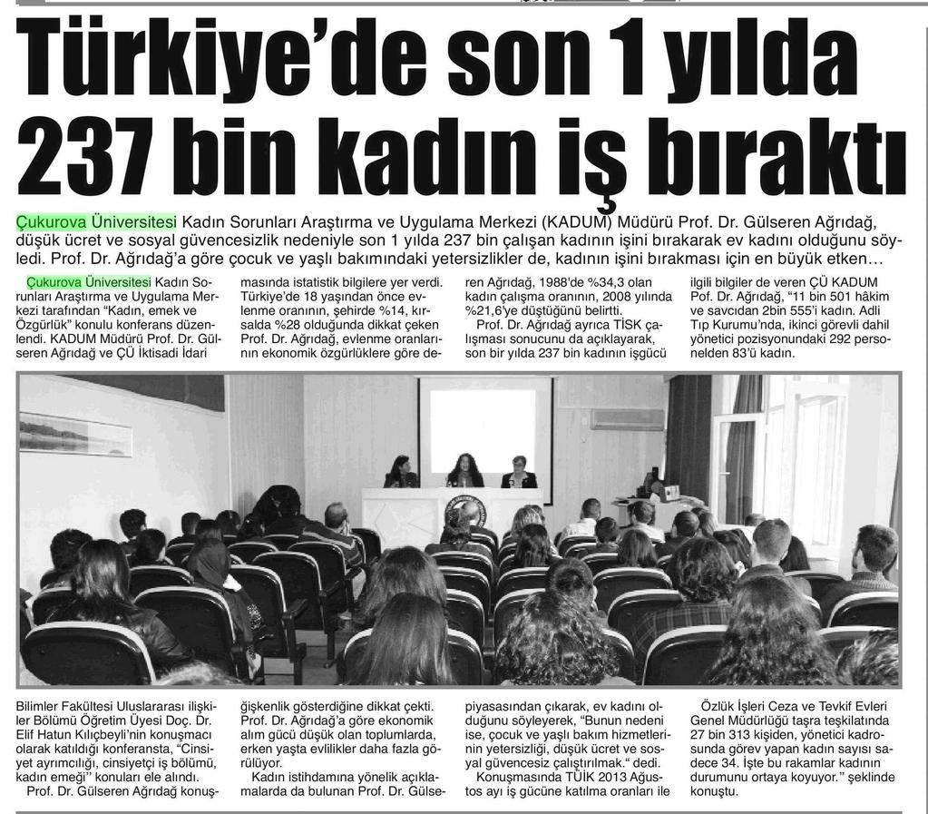 TÜRKIYE'DE SON 1 YILDA 237 BIN KADIN IS BIRAKTI Yayın Adı :