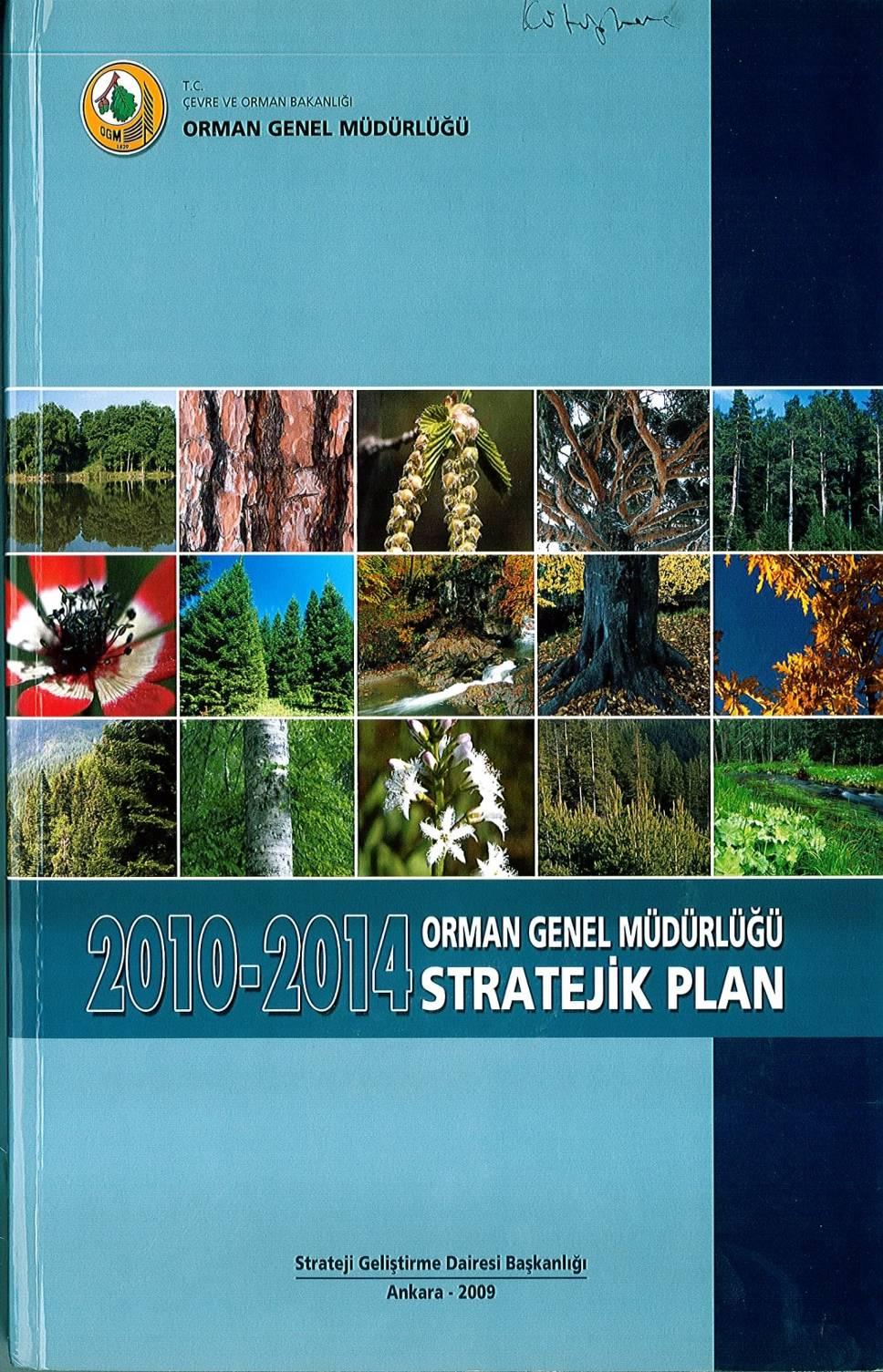 OGM stratejik planında Amaç 3: orman kaynaklarından faydalanma şeklinde ifade edilmekte ve ormanların ürettiği mal ve hizmetlerden toplumun gelişen ve değişen beklentilerini en üst düzeyde
