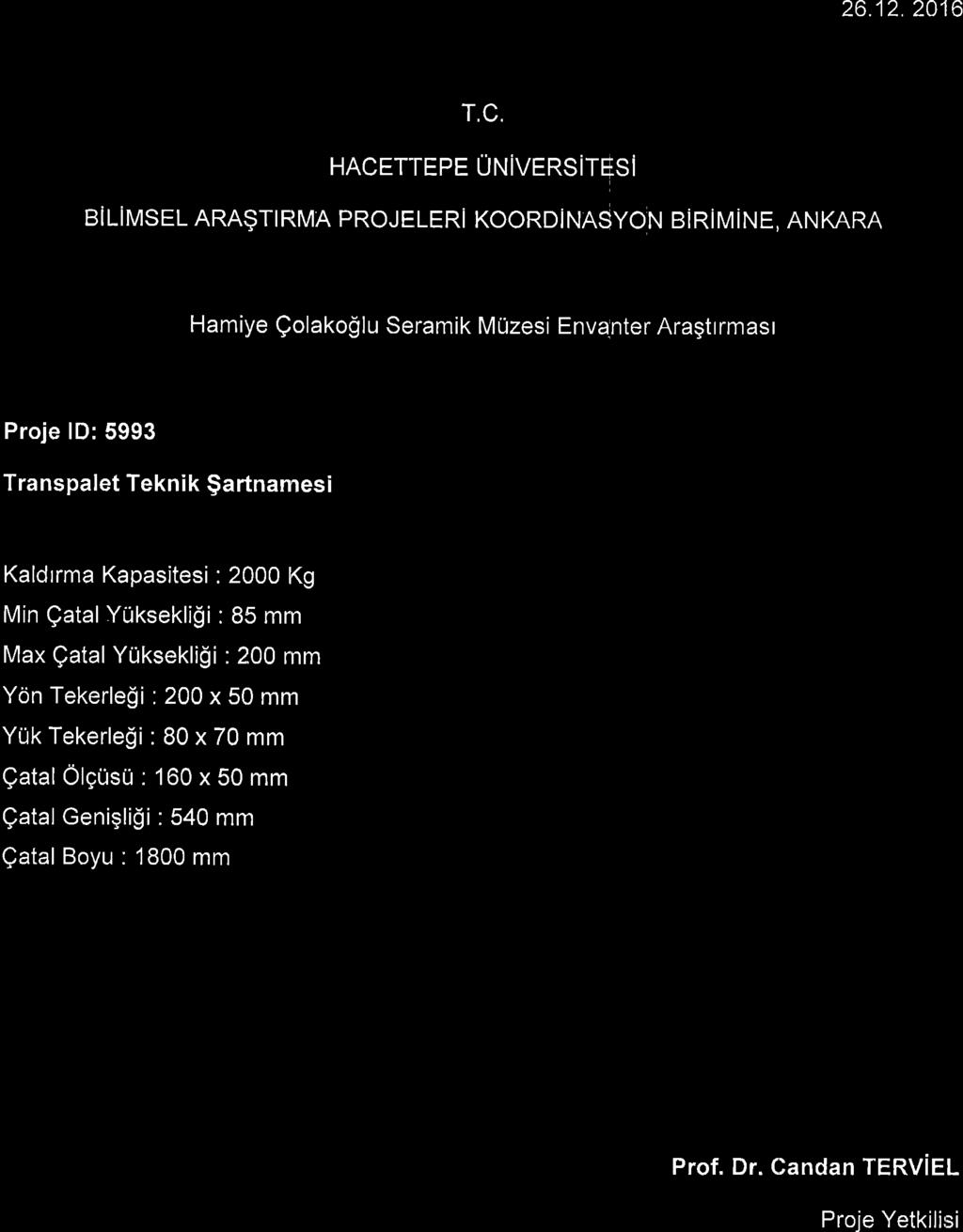 26.12.2016 T,C. HACETTEPE UNiVERSiTESi BiLiMSEL ARA$T R.