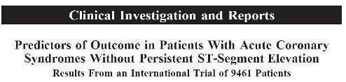 2000 yılı, 9,461 UAP&NSTEMI hastası AKS hastalarında 30 gün içinde ölüm veya MI için 7 risk faktörü belirlendi 1. İleri yaş 2. Cinsiyet 3. CCS anjina sınıflaması 4.
