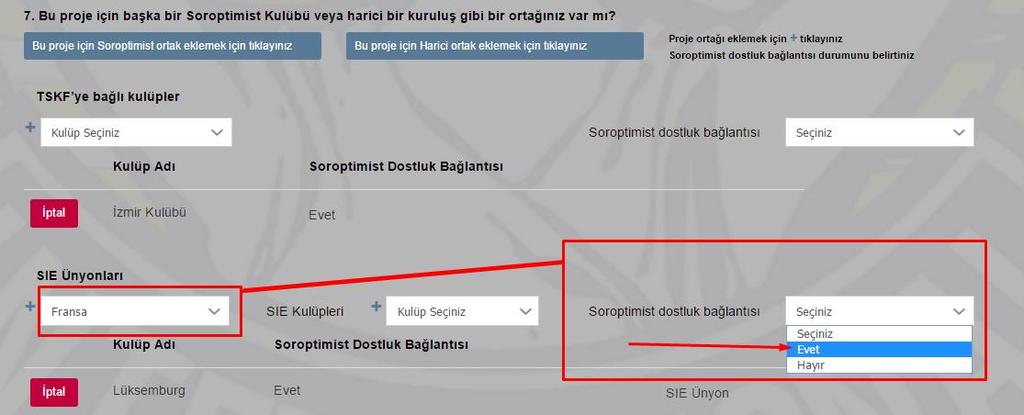 Seçtiğiniz yeni SIE ünyon ülkesine uygun olan bilginin (Evet Ya