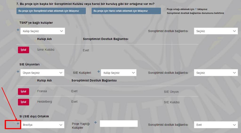 Soroptimist ortak olarak SI (SIE dıģı) ortaklık Ülkesi Ekleme iģleminizin tamamlanması