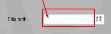 Ġkinci aģamada BitiĢ tarihi seçilmesi gerekmektedir.