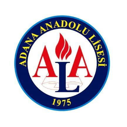 T.C. ADANA VALİLİĞİ ADANA ANADOLU LİSESİ MÜDÜRLÜĞÜ ADANA