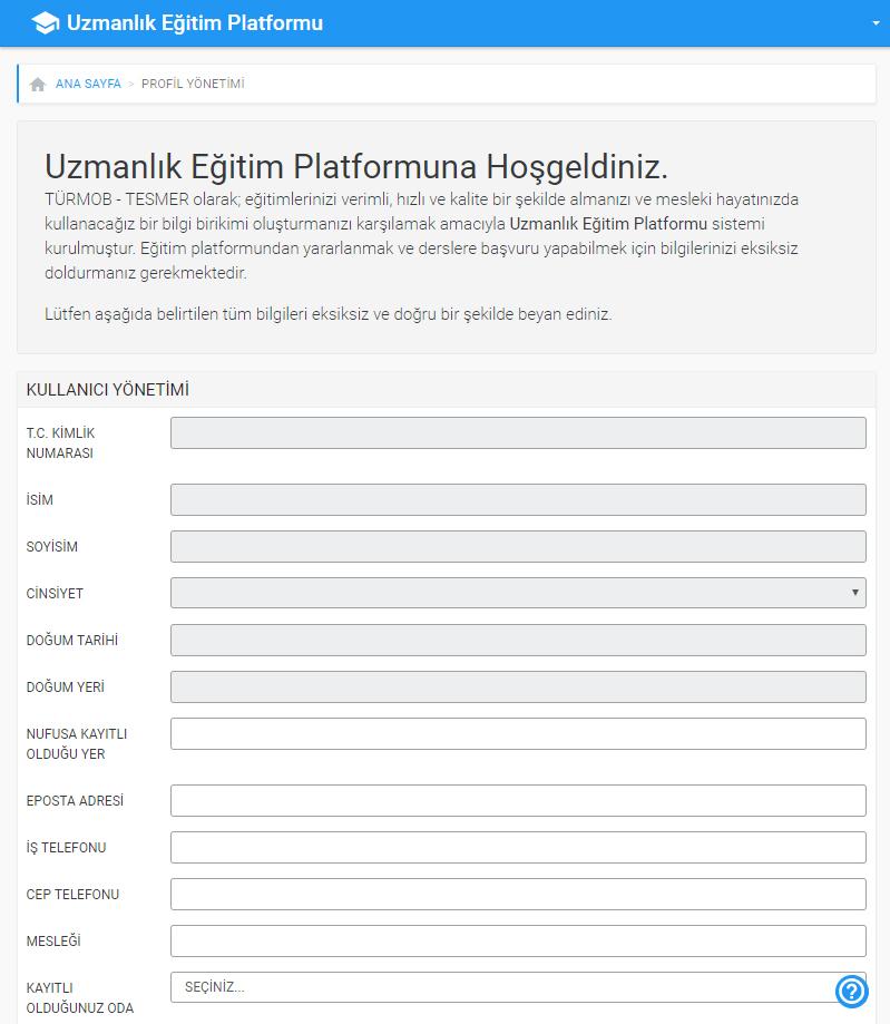 TÜRMOB Bilirkişilik Temel Eğitimi Başvurusu ve Uzmanlık Eğitimi Platformu Kullanım Kılavuzu Uzmanlık Eğitimi Platformu (http://uzmanlikegitimi.tesmer.org.