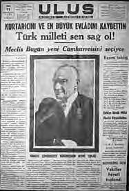 B. ÖLÜMÜNÜN ARDINDAN Atatürk ün ölümü yurt içinde ve yurt dýþýnda büyük bir üzüntü meydana getirdi. Bütün yurtta yas ilan edildi.