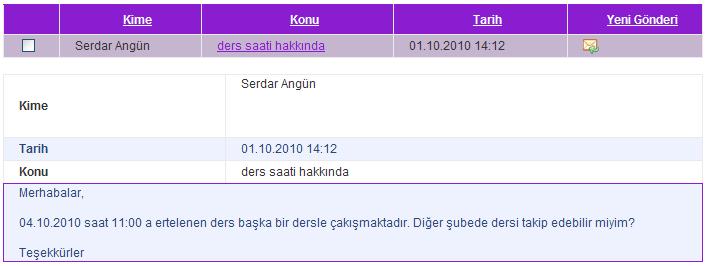 Giden Kutusunda yer alan bir mesajı okumak için; okunmak istenen mesajın konusu üzerine tıklanarak Mesaj Detayı aynı ekranda mesajlar listesinin