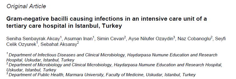 2004- yılları arası da topla 5.690 Gram negatif bakteri izolatı Solunum yolu; %76.5 Ka kültürü; %12.1 İdrar; %11.4 A.