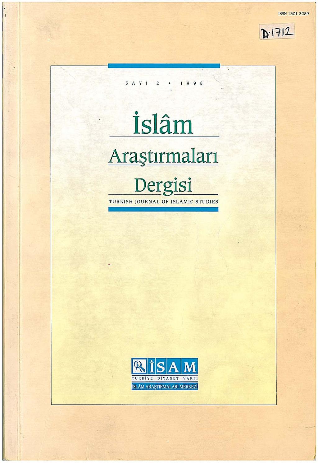 ISSN 130 1 3289 SAYI 2 1 998 islam Araştırmaları Dergı_ si_ TURKISH