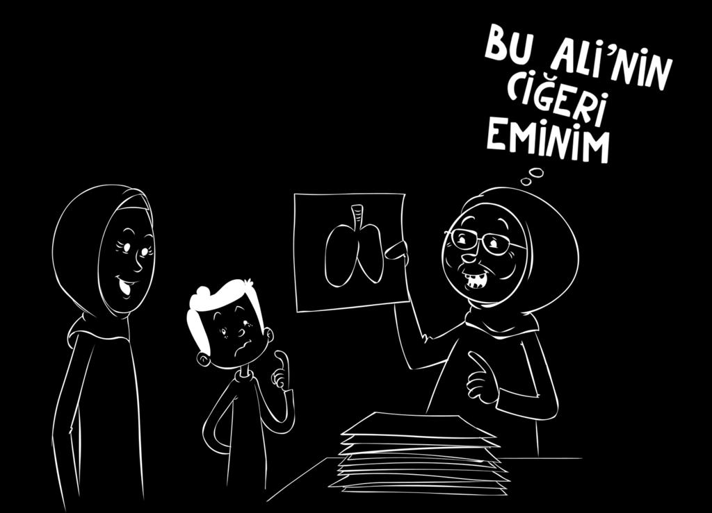 nereden duydum da aklımda kaldı? Yani anneannem göğsümü açıp ciğerime mi bakmış? Ya da röntgen mi çektirmiş? Peki orada ne görmüş?