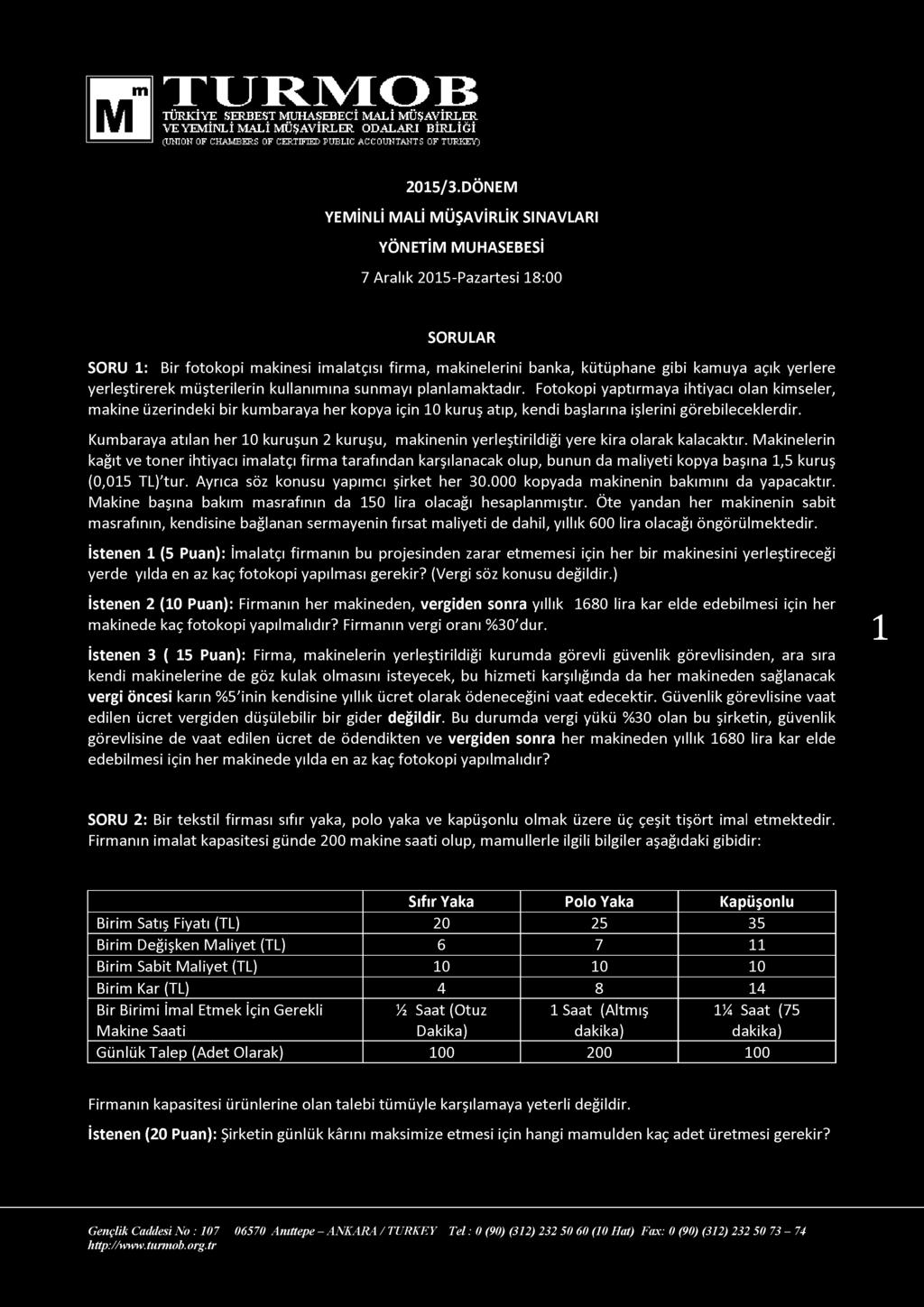 B3 TURMOB (UNION OF CHAMBERS OF CERTIFIED PUBLIC ACCOÜNTANTS OF TURKEY) 2015/3.