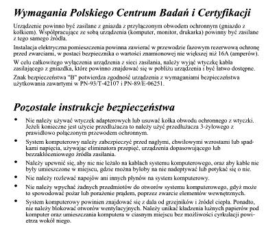 Polonya Test ve Sertifikasyon Merkezi Bildirimi Bu cihaz koruma devreli bir elektrik prizinden güç alarak çalıştırılmalıdır (üç dişli bir priz).