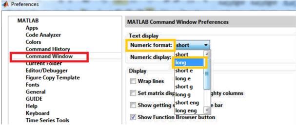veya format short yazılır. Diğer bir yol ise Preferences sekmesinden sol taraftan Command Window seçilir ve Numeric Format long (uzun) yapılır.