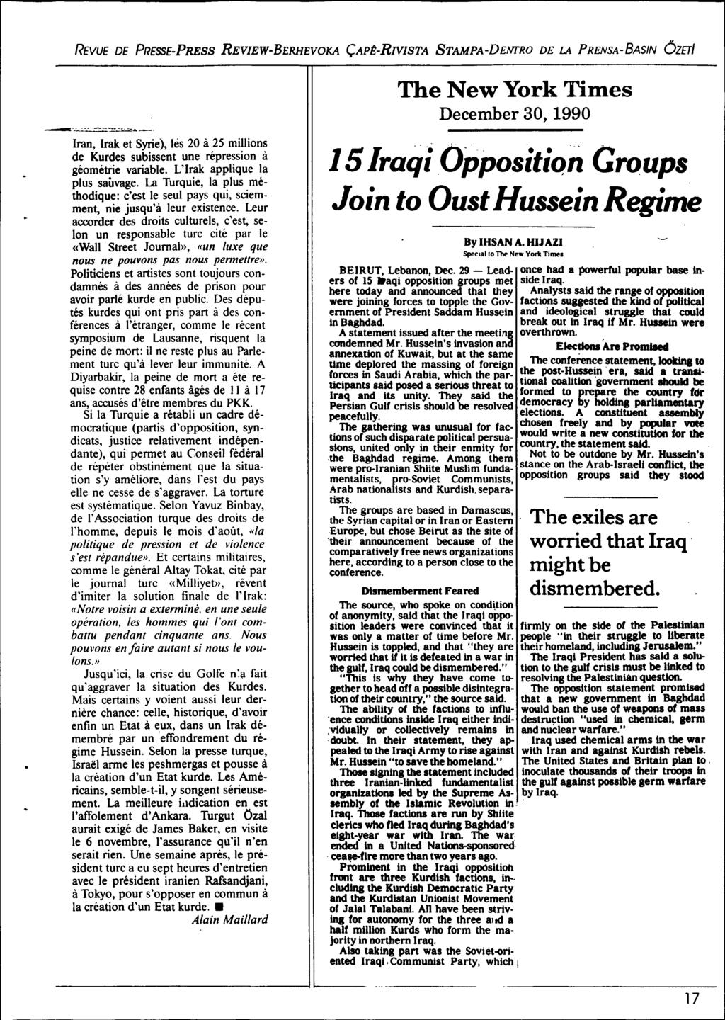 REVUE DE PRESSE-PRESSREVIEW-BERHEVOKA ÇAPt-RIVISTA STAMPA-DENfRO DE LA PRENSA-BASIN ÖZETI Iran, Irak et Syrie), lés 20 à 25 millions de Kurdes subissent une répression à géométrie variable.