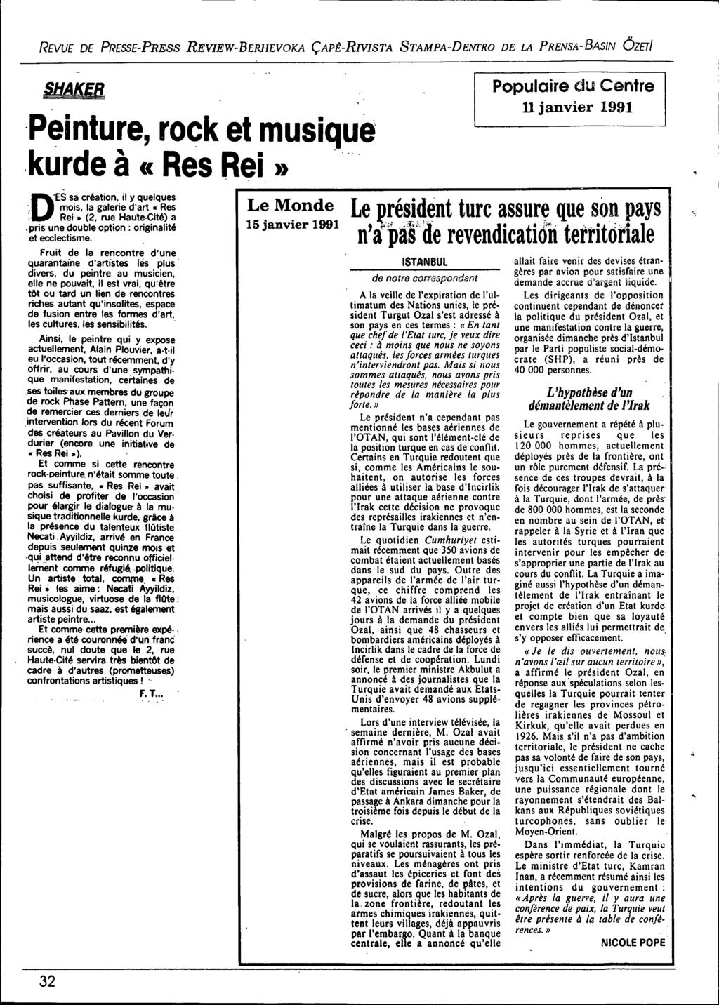 REVUE DE PRESSE-PRESS REVIEW-BERHEVOKA ÇAPt-RNISTA STAMPA-DENfRO DE LA PRENSA-BASIN ÖZET! 6HAKÇB 'P