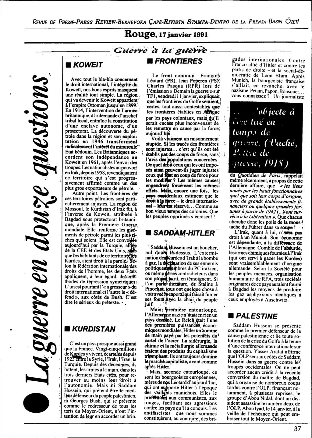 REVUE DE PRESSE-PRESSREVIEW-BERHEVOKA çapt-rnista STAMPA-DENI'RO DE LA PRENSA-BASIN ÖZETI Rouge, 17janvier 1991 ----'"-------- 'Gué,;rè"';Z "id'guè ----------.