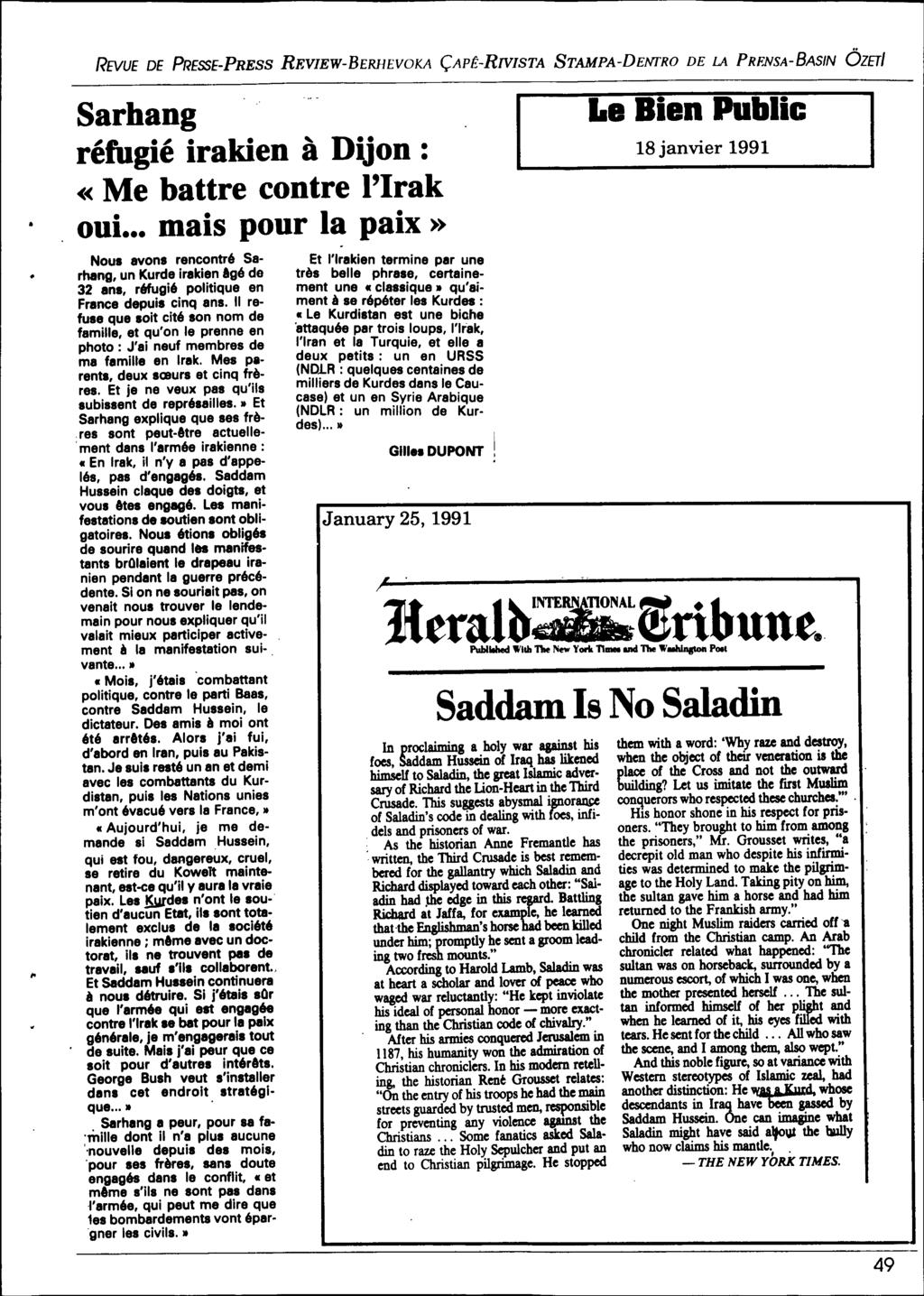 REVUE DE PRESSE-PRESS REVIEW-BERHEVOKA ÇAPÊ-RNISTA STAMPA-DENTRO DE LA PRENSA-BASIN ÖZETI to Sarhang réfugié irakien à Dijon : «Me battre contre l'irak oui.