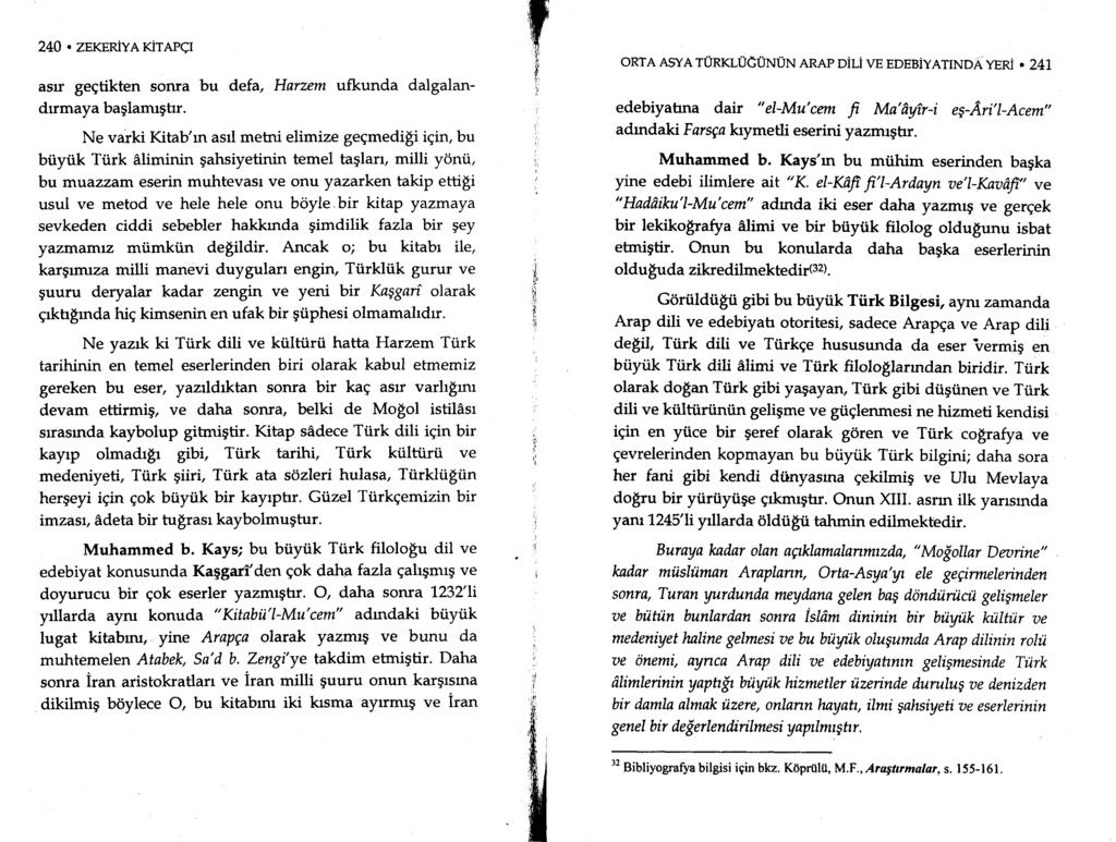 240. Z,E(<ERIYAKITAPCI asrr geqhkten sonra bu defa, Harzem ufkunda dalgalandrmaya baglamrghr.