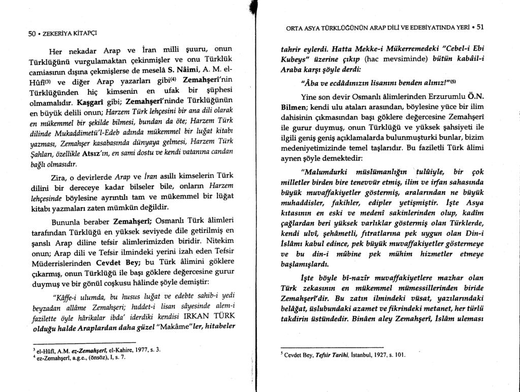 50. zkbriyakitapci Her nekadar Arap ve iran milli Quuru' onun TtirkltigiiniivurgulamaktanqekinmiglerveonuTiirkli.